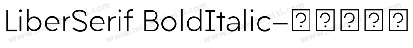 LiberSerif BoldItalic字体转换